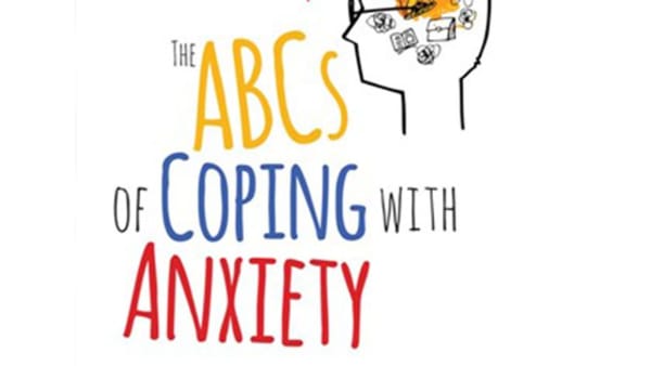The ABCs of Coping with Anxiety by James Cowart